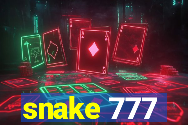 snake 777